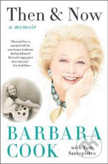 Then And Now (A Memoir)