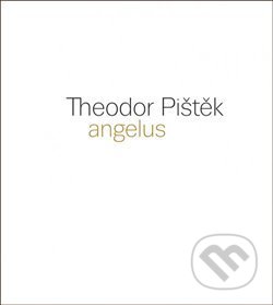 Theodor Pištěk - Angelus