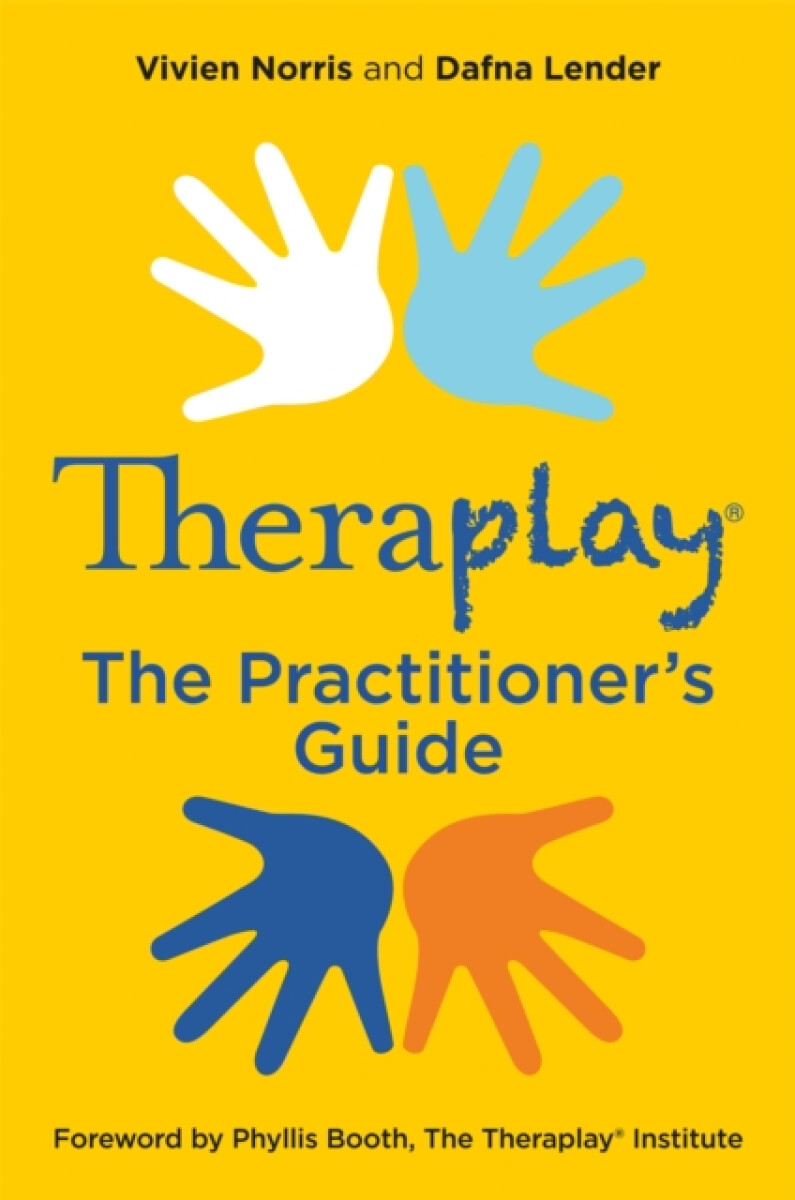 TheraplayÂ® â€“ The Practitioner's Guide