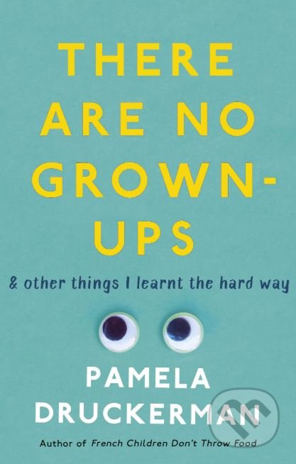 There Are No Grown-Ups