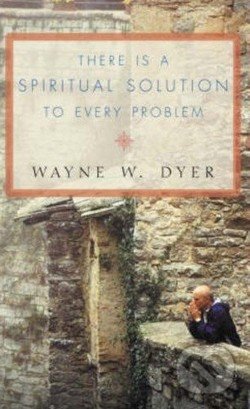 There is a Spiritual Solution to Every Problem