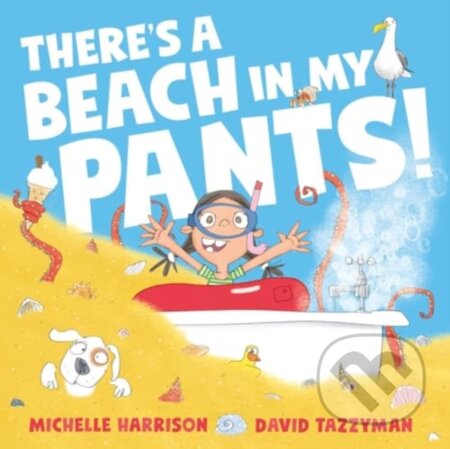 There's A Beach in My Pants!