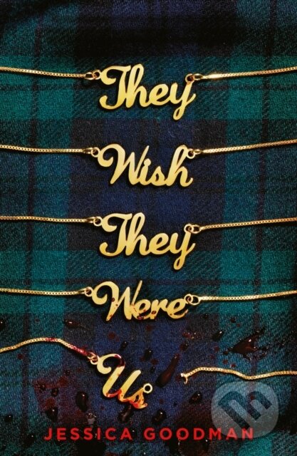 They Wish They Were Us