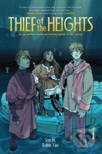 Thief of the Heights (A Graphic Novel)