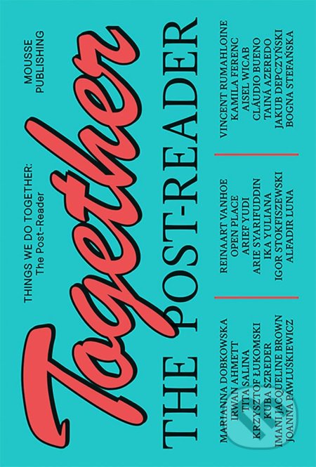 Things We Do Together (The Post-Reader)