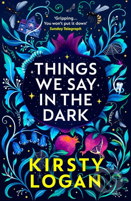 Things We Say in the Dark