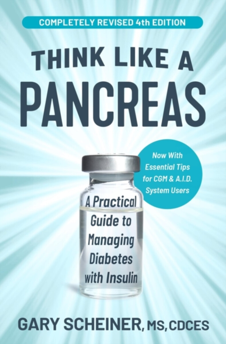 Think Like a Pancreas (4th Edition)