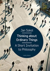 Thinking About Ordinary Things (A Short Invitation to Philosophy) - kniha z kategorie Filozofie
