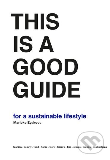 This is a Good Guide for a Sustainable Lifestyle