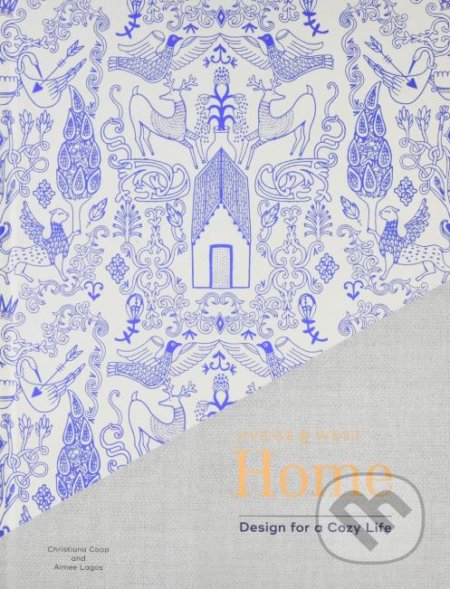 This is Home (Design for a Cozy Life)