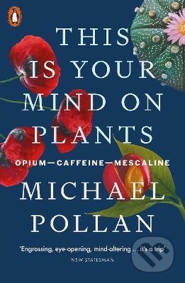 This Is Your Mind On Plants