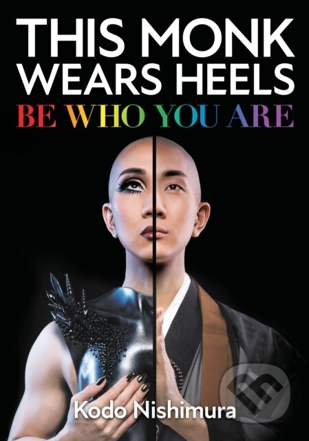 This Monk Wears Heels (Be Who You Are)