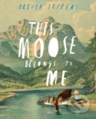 This Moose Belongs to Me