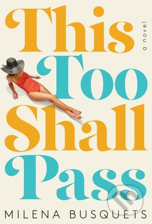 This Too Shall Pass