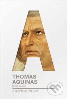 Thomas Aquinas : A Very Brief History