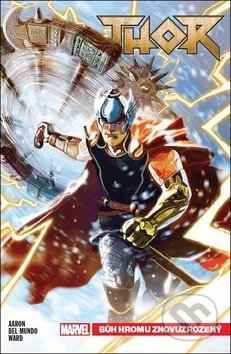 Thor 1: Bůh hromu znovuzrozený