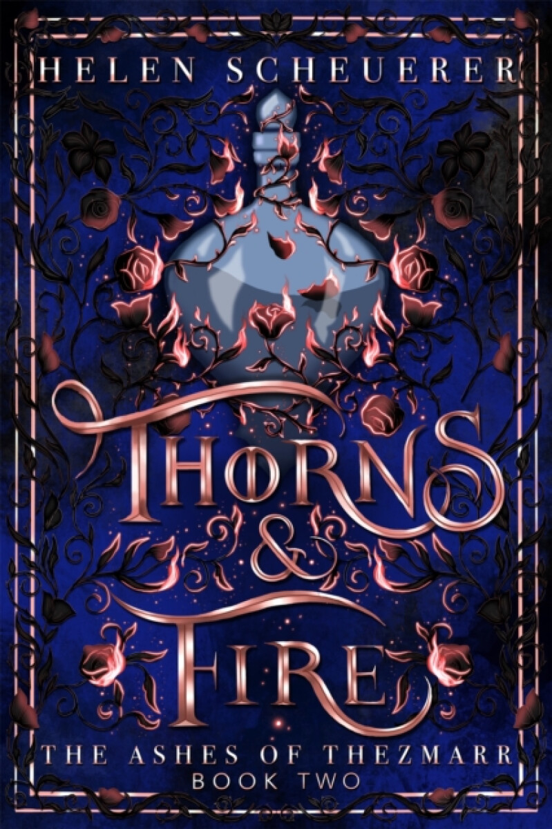 Thorns & Fire