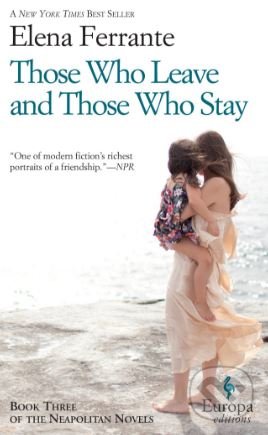 Those Who Leave and Those Who Stay