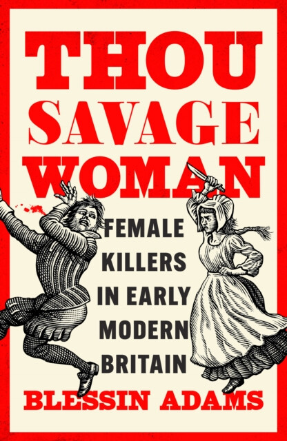 Thou Savage Woman - Blessin Adams