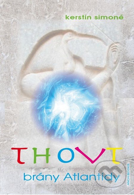 Thovt – brány Atlantidy