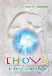 Thovt – brány Atlantidy