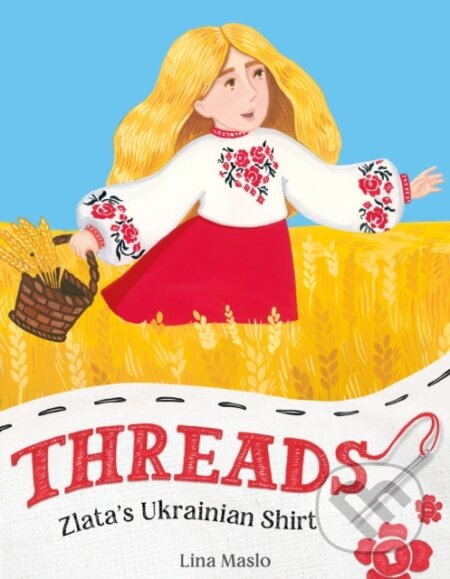 Threads: Zlata’s Ukrainian Shirt