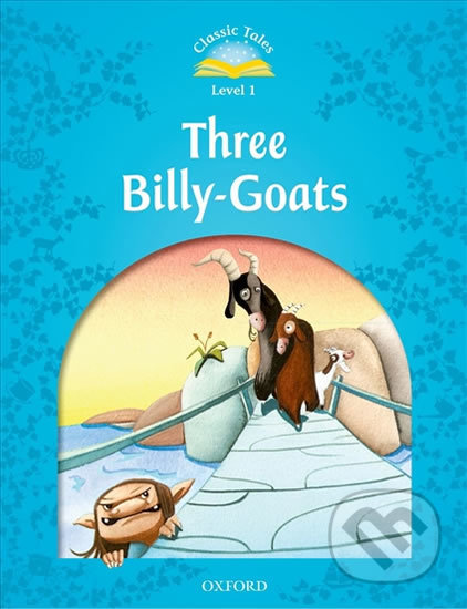 Three Billy-goats (2nd) (Classic Tales 1)