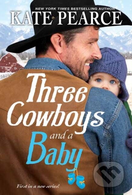 Three Cowboys and a Baby