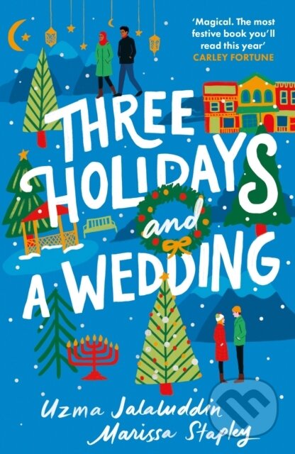 Three Holidays and a Wedding