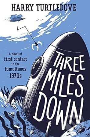 Three Miles Down (A Novel)