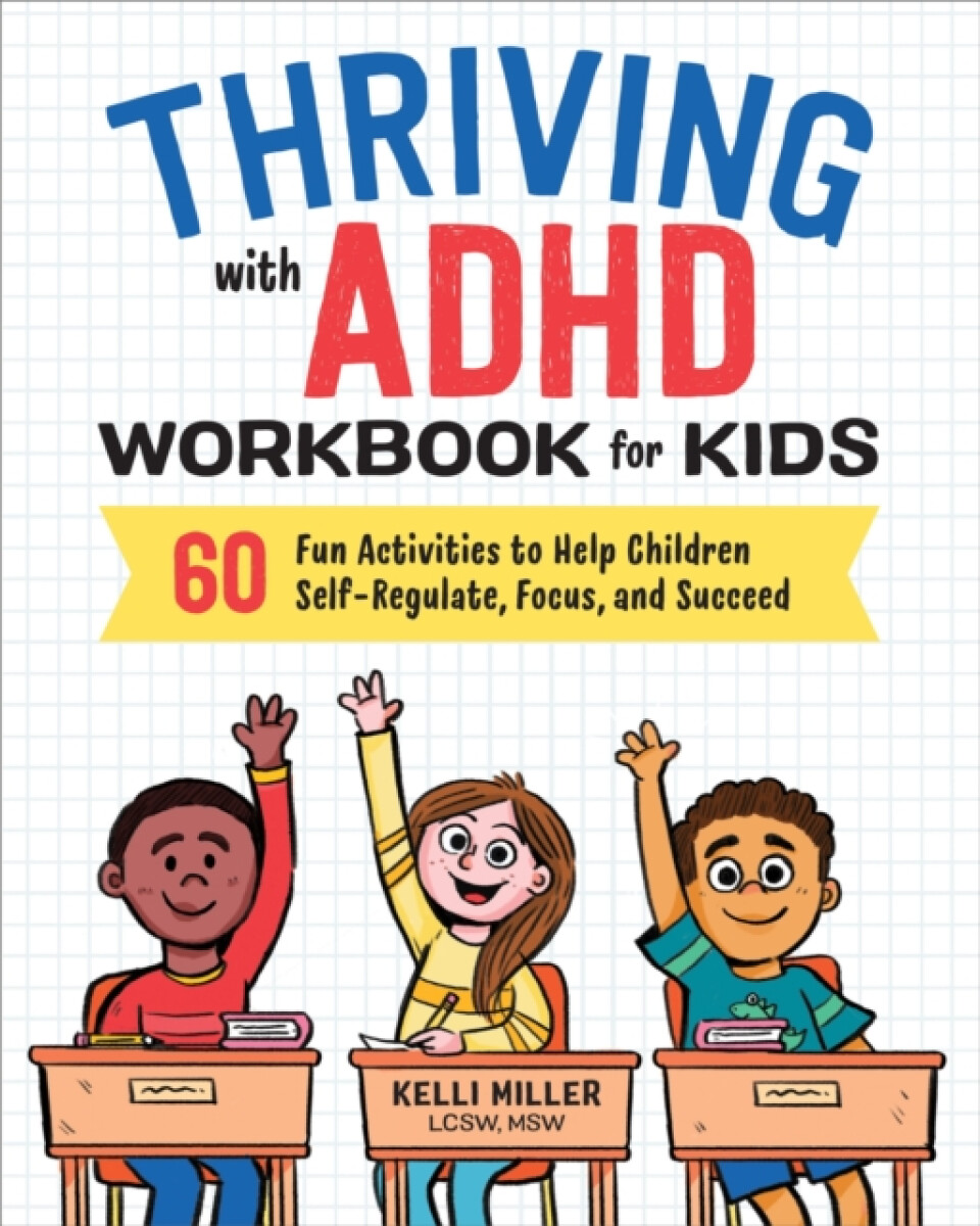 Thriving with ADHD Workbook for Kids