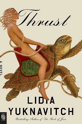 Thrust - Lidia Yuknavitch