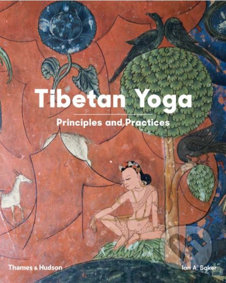Tibetan Yoga (Principles and Practices)