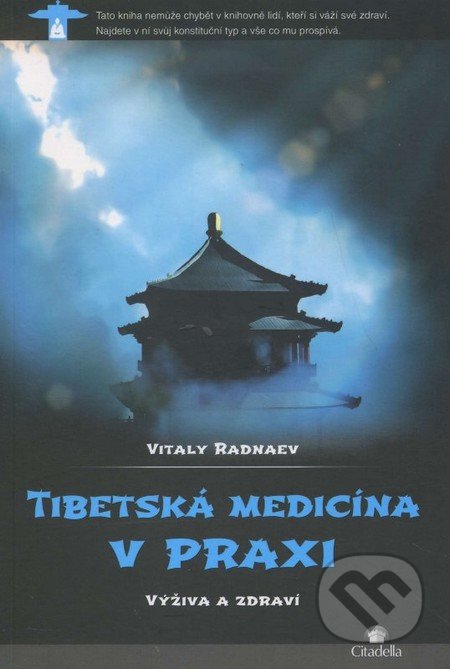 Tibetská medicína v praxi (Výživa a zdraví)