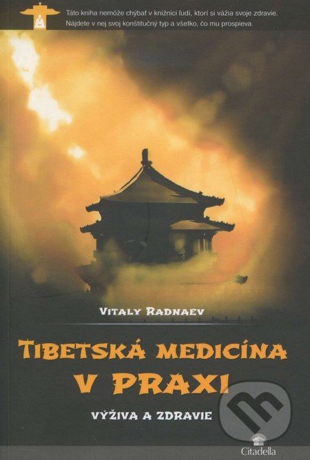 Tibetská medicína v praxi (Výživa a zdravie)