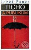 Ticho a publikum