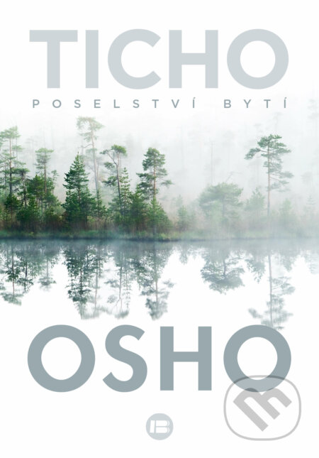Ticho (Poselství bytí)