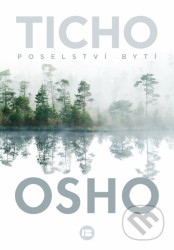 Ticho (Poselství bytí)