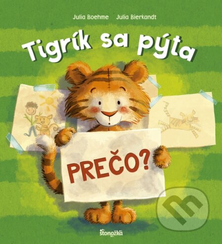 Tigrík sa pýta: Prečo?