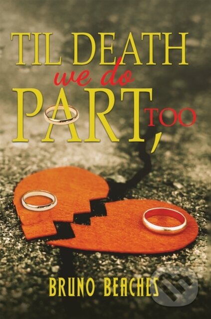 Til Death We Do Part, Too