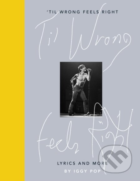 Til Wrong Feels Right