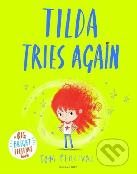Tilda Tries Again (A Big Bright Feelings Book)