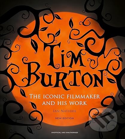 Tim Burton (The Iconic Filmmaker and his Work)