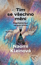 Tím se všechno mění (Kapitalismus versus klima)