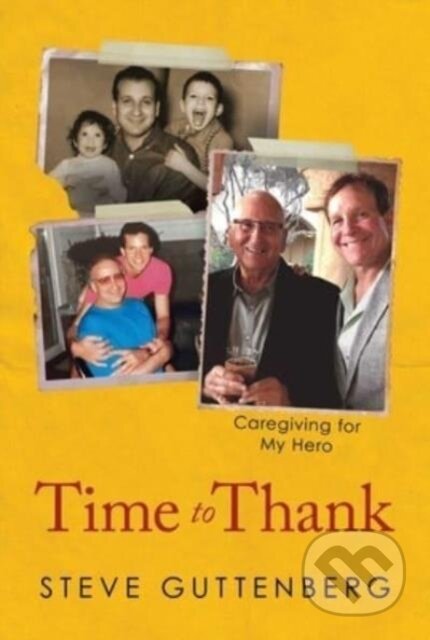 Time to Thank (Caregiving for My Hero)