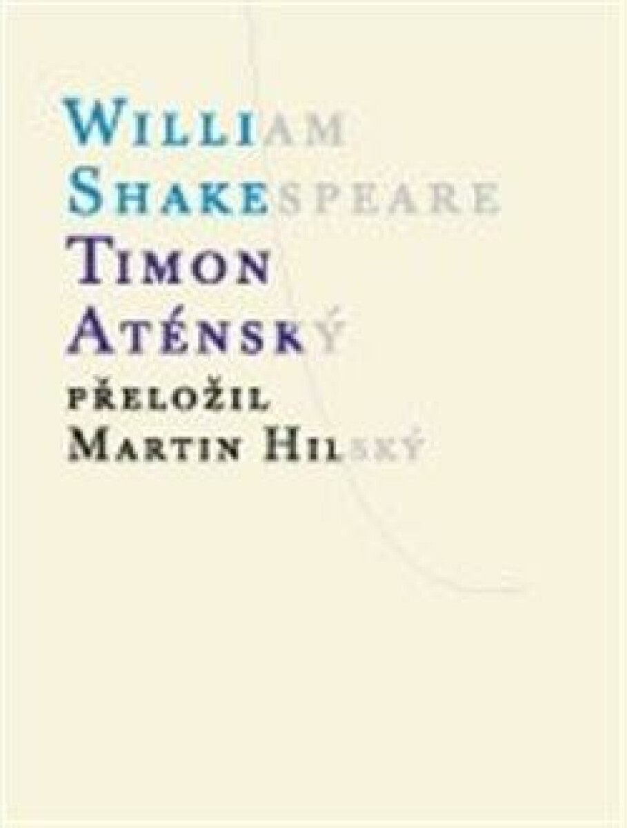 Timon Aténský - William Shakespeare, Thomas Middleton