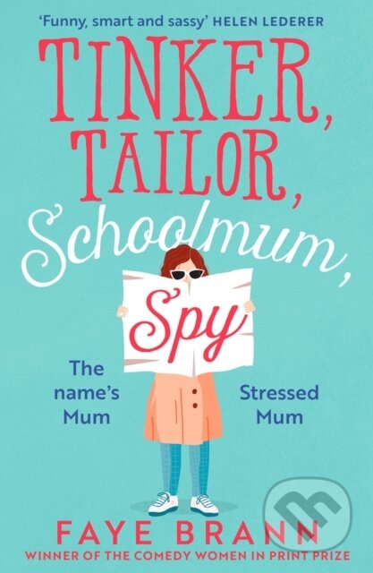 Tinker, Tailor, Schoolmum, Spy
