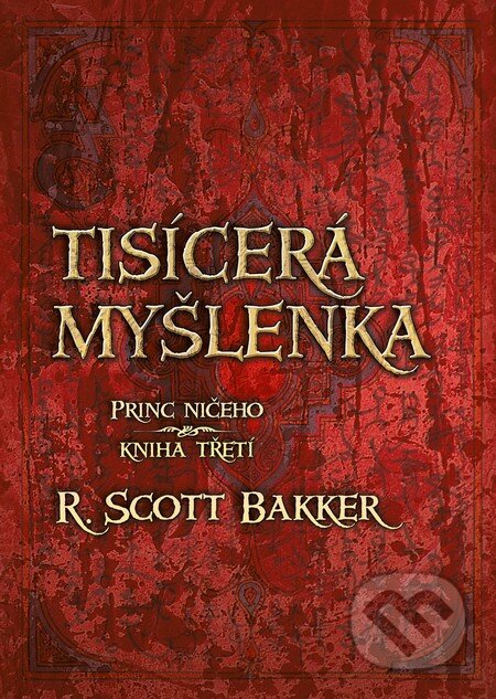 Tisícerá myšlenka (Kniha třetí, Princ ničeho)