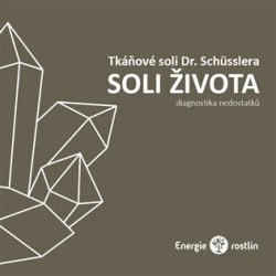 Tkáňové soli Dr. Schüsslera - Soli života - Lucie Marešová