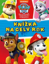 Tlapková patrola: Knížka na celý rok - kniha z kategorie Beletrie pro děti